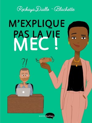 cover image of M'explique pas la vie mec !